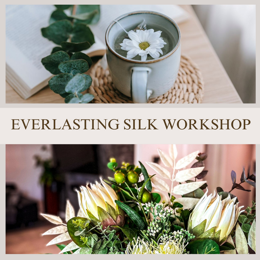 Everlasting Silk Flower Workshop
